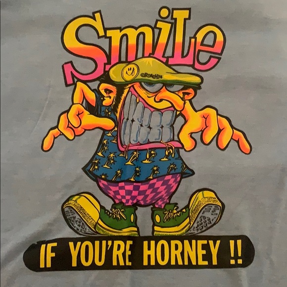 Smile if your horny shirt - Picture 2 of 3